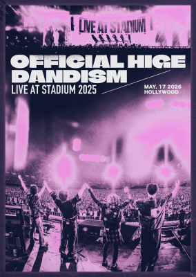 OFFICIAL HIGE DANDISM LIVE at STADIUM 2025 ー Special Screening in Hollywoodの画像