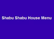 Shabu Shabu House Restaurant